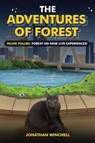 The Adventures of Forest - Jonathan Winchell - 9798295530357
