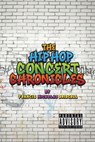 The Hip Hop Concert Chronicles - Francis Nicholas Driscoll - 9798295583384