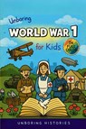 Unboring World War 1 for Kids - Unboring Histories - 9798295587832