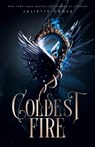 Coldest Fire - Juliette Cross - 9798295645976