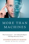 More Than Machines - Stephen Hawley Martin - 9798295658624