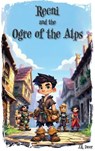 Recni and the Ogre of the Alps - J. R. Incer - 9798295679698