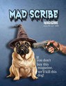 Mad Scribe Magazine Issue #14 - Mike Yow ; Kyle Woods - 9798295688898