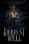 Deepest Well - Juliette Cross - 9798295697036