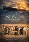 We are Sicilians Not Italians - Josie Giuseppa Basile - 9798295702204