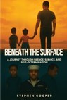 Beneath the Surface - Stephen Cooper - 9798295717604