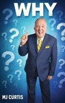 WHY? - Mj Curtis - 9798295735998