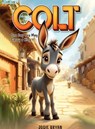 Colt - Jodie Bryan - 9798295749223