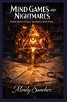 Mind Games and Nightmares - Mindy Sanchez - 9798295770791