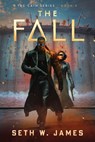 The Fall - Seth W. James - 9798296243324