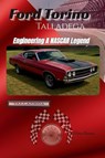 Bandel, T: Ford Torino Talladega - Todd Bandel - 9798296713490