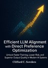 Sowders, C: Efficient LLM Alignment with Direct Preference O - Clifford C. Sowders - 9798296953230