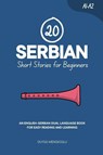 Mengioglu, D: 20 Serbian Short Stories for Beginners - Duygu Mengioglu - 9798297062825