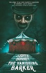 The Vanishing Barker: A Horror Novella - Judith Sonnet - 9798297718678