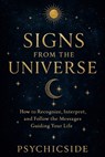 Signs from the Universe - Psychicside - 9798298362122