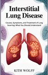 Interstitial Lung Disease - Kith Wolff - 9798299274233
