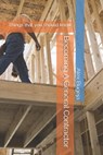 Becoming A General Contractor: Things that you should know - Alex Bugeja - 9798300181635