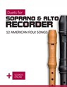 Duets for Soprano & Alto Recorder - 12 American Folk Songs: + Sounds Online - Bettina Schipp - 9798300364410