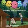 Little Dog Terpy and the Hobyahs - Ryon Ownbey - 9798300581091