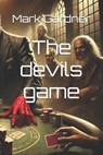 The devils game - Mark Gardner - 9798301382048