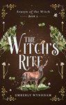The Witch's Rite: A Cozy Witch Romance - Emberly Wyndham - 9798301648366