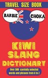 Kiwi Slang Dictionary: The Ultimate Guide to New Zealand's Most Colourful Expressions - Slang Mania - 9798302291615
