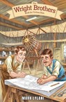 The Wright Brothers Book for Curious Kids: How Two Brothers Built the First Airplane and Transformed Aviation Forever - Mark Lylani - 9798303141520