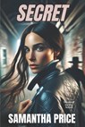 Secret - Samantha Price - 9798303942523