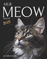 Mur Meow: Purring for Beginners and Professionals - Clifford Reeves - 9798304313506