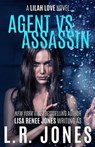 Agent vs. Assassin - L. R. Jones - 9798304708364