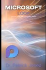 Microsoft Loop: The Microsoft 365 Companion Series - Patrick Jones - 9798304849012
