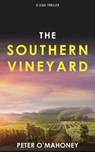 The Southern Vineyard - Peter O'Mahoney - 9798305294996