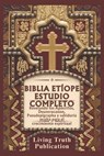 Publication, L: BIBLIA ETÍOPE ESTUDIO COMPLETO - Living Truth Publication - 9798305532128