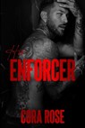 His Enforcer - Cora Rose - 9798306144986