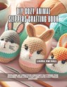DIY Cozy Animal Slippers Crafting Book: Explore 60 Creative Crochet Patterns for Making Your Own Cozy and Cute Footwear Designs - Laura XM Hall - 9798306292861