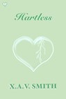 Hartless - Xavier Smith - 9798306517100