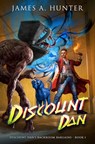 Discount Dan: A LitRPG Adventure - James Hunter - 9798309551392