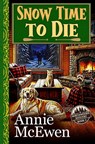 Snow Time to Die - Annie McEwen - 9798309707249