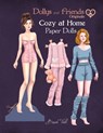 Dollys and Friends Originals, Cozy at Home Paper Dolls: Fashion Dress Up Collection of Loungewear, Nightgowns and Pajamas - Basak Tinli - 9798309869756