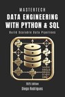 Data Engineering with Python & SQL: Build Scalable Data Pipelines - Diego Rodrigues - 9798310022577