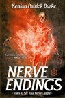 Nerve Endings - Kealan Patrick Burke - 9798312324921