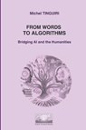 Tinguiri, M: FROM WORDS TO ALGORITHMS - Michel Tinguiri - 9798312591460