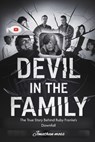 Devil in the Family: The True Story Behind Ruby Franke's Downfall - Jonathan Moss - 9798313185859