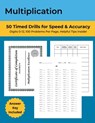 Multiplication: 50 Timed Drills for Speed & Accuracy: Math Drills, Digits 0-12, Ages 7-11, Grades 3-5, 100 problems per page - Naomi Aro - 9798313500126