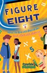 Figure Eight (Book 2): About the Boy with Dyscalculia and a Girl with Alopecia - Cynthia Fabian - 9798314742976