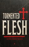 Tormented Flesh - Francesca Lia Block - 9798315563631