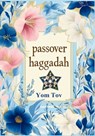 Passover Haggadah: Traditional Passover Haggadah for a Meaningful and fast Seder - Yom Tov Press - 9798316653089