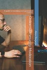 Online Community Moderation: A guide to handling user-generated content - Alex Bugeja - 9798316956913