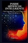 Crowe, E: Inside AI - Edwin Crowe - 9798317070304