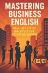 Snow, E: Mastering Business English - Elizabeth Snow - 9798317126834